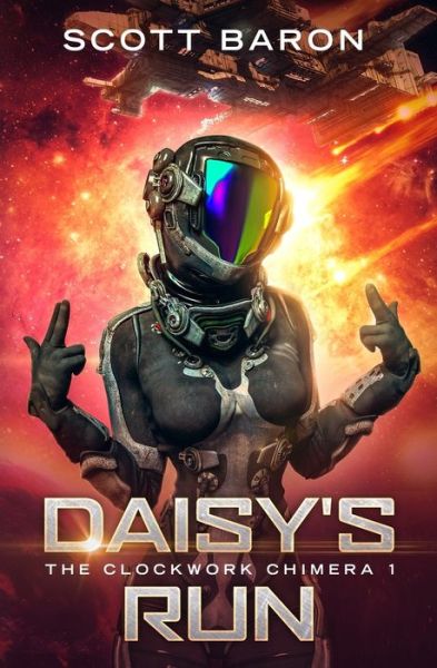 Cover for Scott Baron · Daisy's Run : The Clockwork Chimera Book 1 (Paperback Book) (2018)