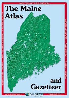 Cover for Delorme · Delorme Maine Atlas &amp; Gazetteer (Paperback Book) (2018)