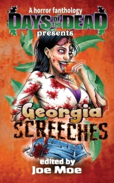 Cover for Joe Moe · Days of the Dead Presents Georgia Screeches (Paperback Book) (2020)