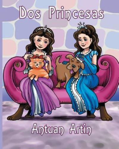 Cover for Antuan Artin · Dos princesas (Paperback Book) (2017)