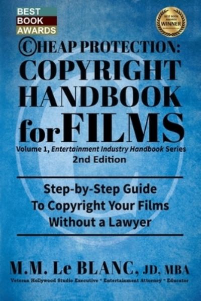 Cover for M M Le Blanc · CHEAP PROTECTION, COPYRIGHT HANDBOOK FOR FILMS, 2nd Edition (Paperback Book) (2021)