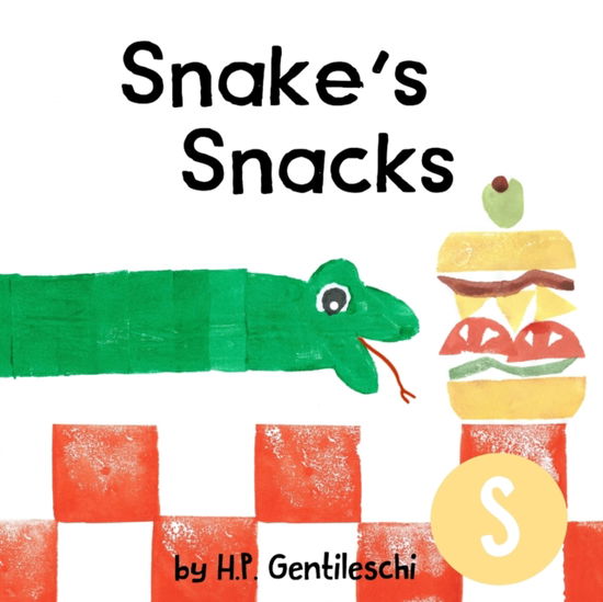 Cover for H P Gentileschi · Snake's Snacks: The Letter S Book (Paperback Book) (2018)