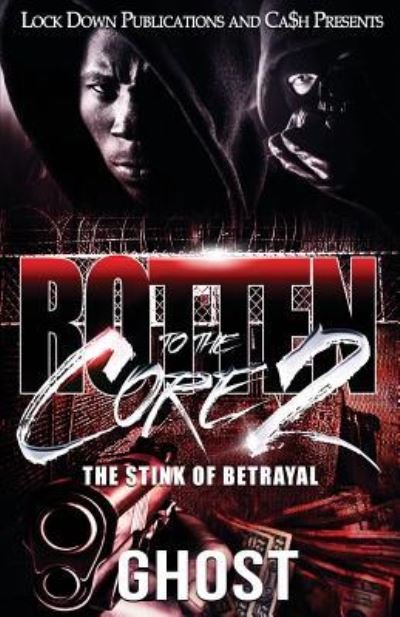 Cover for Ghost · Rotten to the Core 2: The Stink of Betrayal - Rotten to the Core (Paperback Book) (2018)