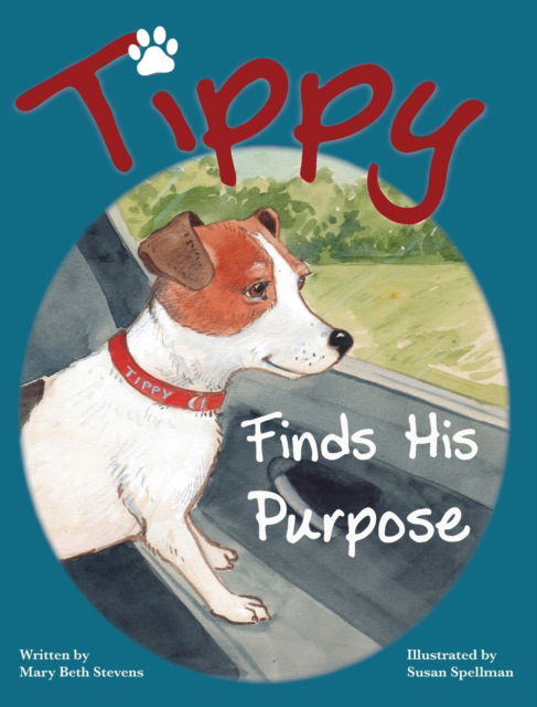 Cover for Mary Beth Stevens · Tippy Finds His Purpose (Gebundenes Buch) (2021)