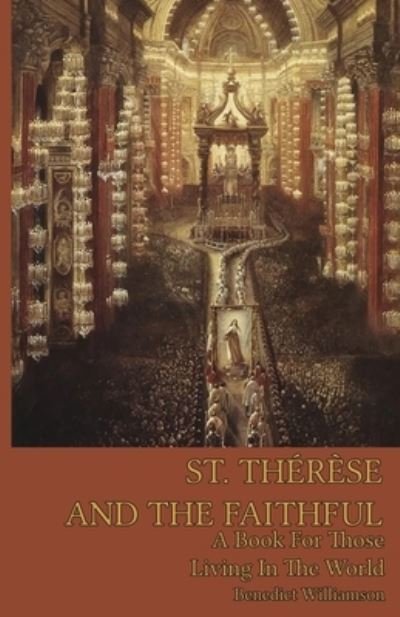 Cover for Benedict Williamson · St. Therese and the Faithful (Paperback Book) (2014)