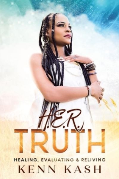 Cover for Kendra Smith · H.E.R Truth (Paperback Book) (2021)