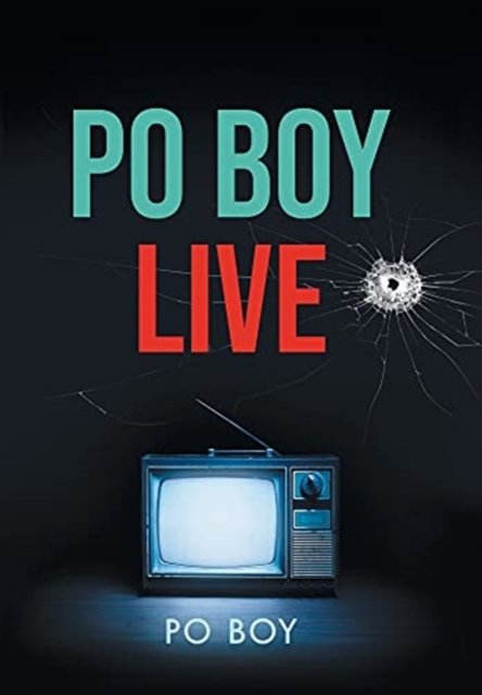 Cover for Po Boy · PO Boy Live (Gebundenes Buch) (2021)