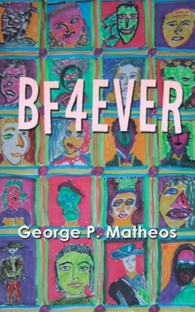 Cover for George P. Matheos · BF4ever (Paperback Book) (2022)