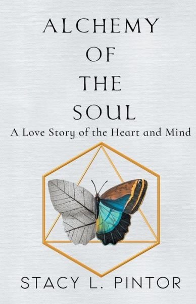 Cover for Stacy Pintor · Alchemy of the Soul (Book) (2022)