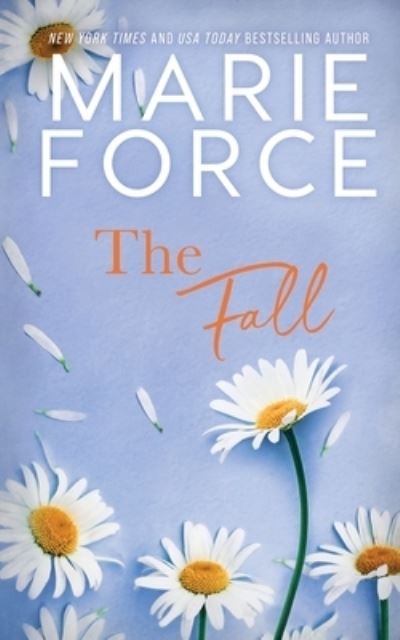 Cover for Marie Force · Fall (Bok) (2022)