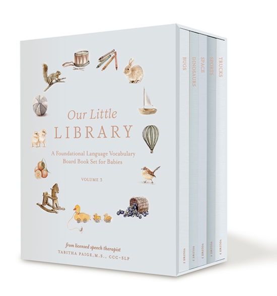Cover for Tabitha Paige · Our Little Library Vol. 3: A Foundational Language Vocabulary Board Book Set for Babies, Including Bugs, Dinosaurs, Sports, Space, and Trucks - Our Little Adventures Series (Book) (2025)