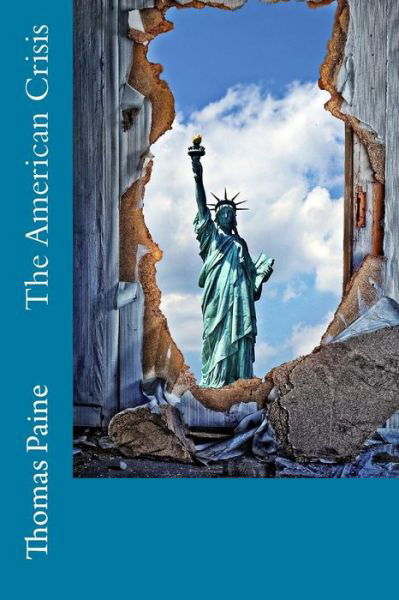 Cover for Thomas Paine · The American Crisis (Taschenbuch) (2017)