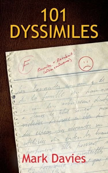 101 Dyssimiles - Mark Davies - Books - Outskirts Press - 9781977212184 - June 25, 2019