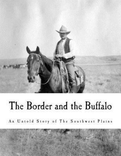 Cover for John R Cook · The Border and the Buffalo (Paperback Book) (2017)
