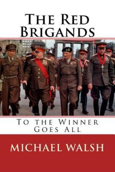 Cover for Associate Professor Michael Walsh · The Red Brigands (Paperback Book) (2017)