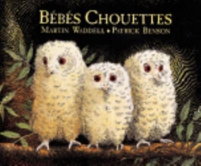 Cover for Martin Waddell · Bebes chouettes (Innbunden bok) (2015)
