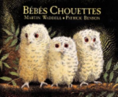 Cover for Martin Waddell · Bebes chouettes (Gebundenes Buch) (2015)