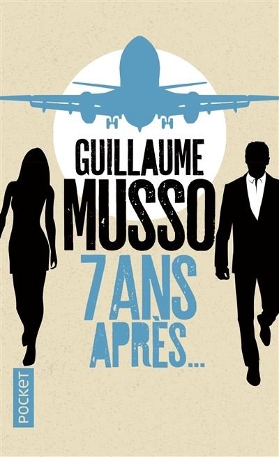 Cover for Guillaume Musso · 7 ans apres... (Paperback Bog) (2017)