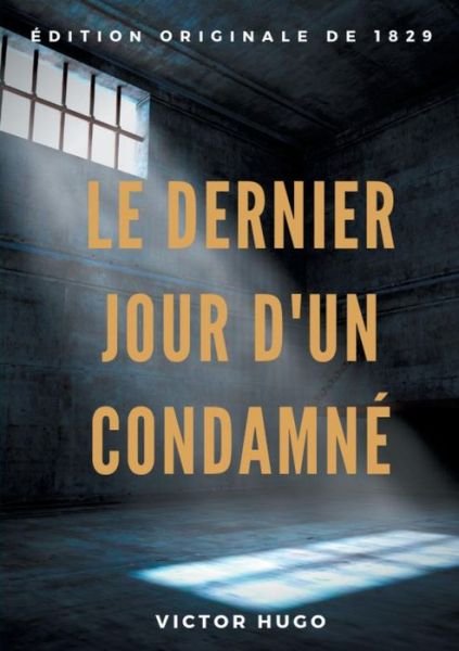 Cover for Hugo · Le Dernier Jour d'un condamné (Bog) (2019)