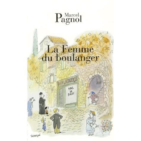 La femme du boulanger - Marcel Pagnol - Livros - De Fallois - 9782877065184 - 1 de julho de 1974