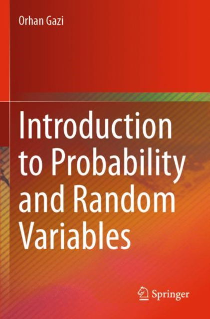Cover for Orhan Gazi · Introduction to Probability and Random Variables (Paperback Book) [2023 edition] (2024)