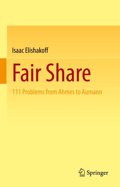 Cover for Isaac Elishakoff · Fair Share: 111 Problems from Ahmes to Aumann (Hardcover Book) [2024 edition] (2024)