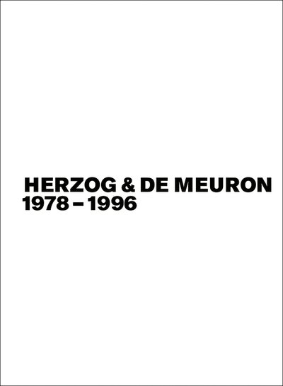 Cover for Gerhard Mack · Herzog &amp; de Meuron 1978-1996, Bd. / Vol. 1-3 (Taschenbuch) (2018)