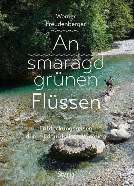 Cover for Freudenberger · An smaragdgrünen Flüssen (Buch)