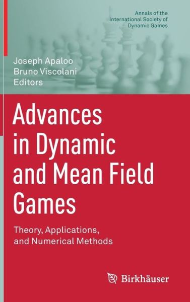 Advances in Dynamic and Mean Field Games - - Books - Birkhauser Verlag AG - 9783319706184 - March 19, 2018