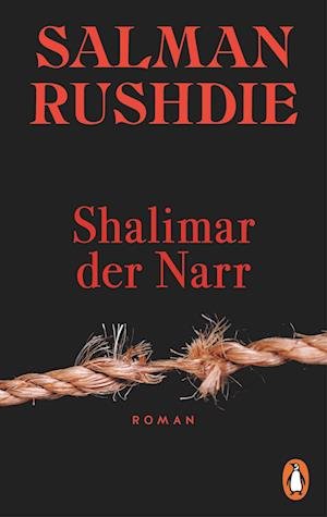 Shalimar der Narr - Salman Rushdie - Libros - Penguin - 9783328111184 - 14 de junio de 2023