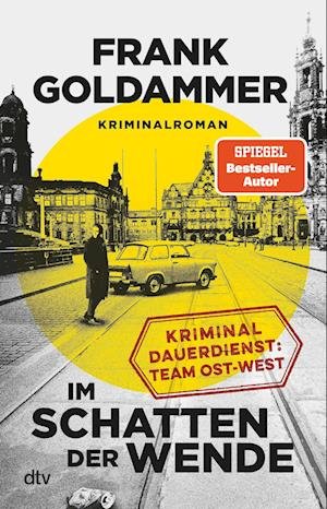 Cover for Frank Goldammer · Im Schatten der Wende (Paperback Bog) (2022)