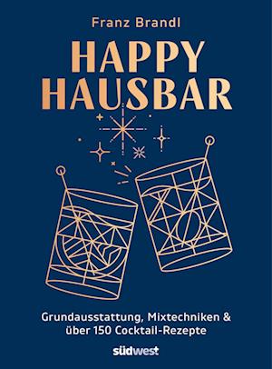 Cover for Franz Brandl · Happy Hausbar (Book) (2024)