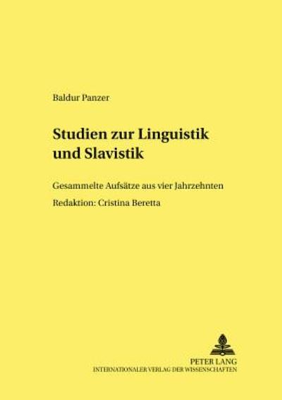 Cover for Panzer Baldur Panzer · Studien zur Linguistik und Slavistik: Gesammelte Aufsaetze aus vier Jahrzehnten (Paperback Book) (2003)