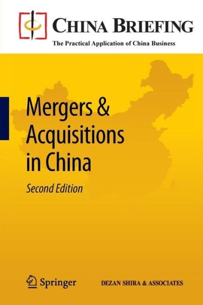 Cover for Chris Devonshire-ellis · Mergers &amp; Acquisitions in China - China Briefing (Taschenbuch) [2nd ed. 2011 edition] (2011)