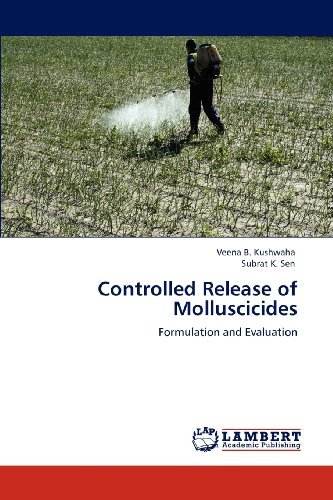 Cover for Subrat K. Sen · Controlled Release of Molluscicides: Formulation and Evaluation (Paperback Book) (2012)