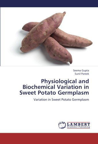 Cover for Sunil Pareek · Physiological and Biochemical Variation in Sweet Potato Germplasm (Paperback Book) (2013)