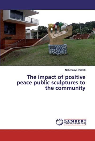 Cover for Patrick · The impact of positive peace pu (Bog) (2020)