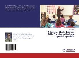 Cover for Muñoz · A Seminal Study: Literacy Skills (Book)