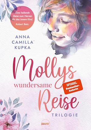 Anna Kupka · Mollys wundersame Reise (Book) (2024)