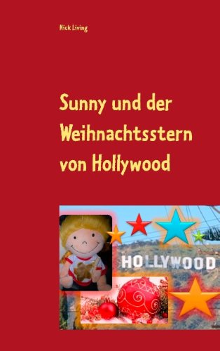 Cover for Nick Living · Sunny Und Der Weihnachtsstern Von Hollywood (Paperback Book) [German edition] (2014)