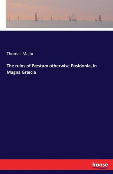 Cover for Major · The ruins of Pæstum otherwise Pos (Book) (2016)