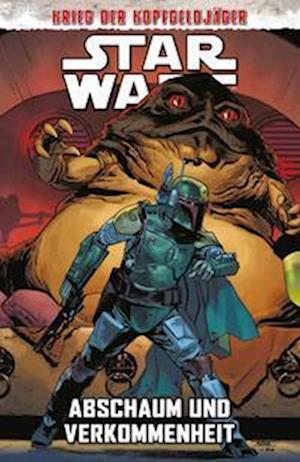 Cover for Justina Ireland · Star Wars Comics: Krieg der Kopfgeldjäger II - Abschaum und Verkommenheit (Book) (2022)