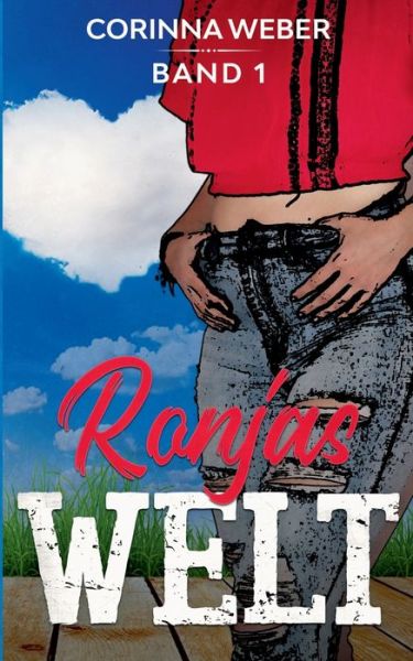 Cover for Corinna Weber · Ronjas Welt: Band 1 (Paperback Book) (2020)