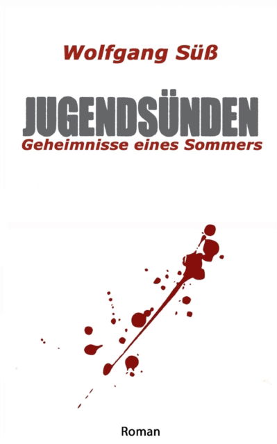 Cover for Wolfgang Süß · Jugendsünden (Paperback Book) (2022)