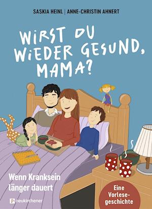 Cover for Saskia Heinl · Wirst du wieder gesund, Mama? (Book) (2023)