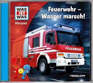 Feuerwehr - Wasser Marsch! - Was Ist Was - Musique -  - 9783788670184 - 29 mars 2024