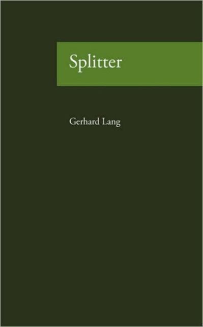 Splitter - Gerhard Lang - Books - BoD - 9783833446184 - March 29, 2006