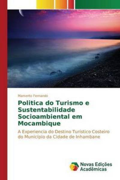 Politica do Turismo e Sustenta - Fernando - Books -  - 9783841704184 - October 27, 2015