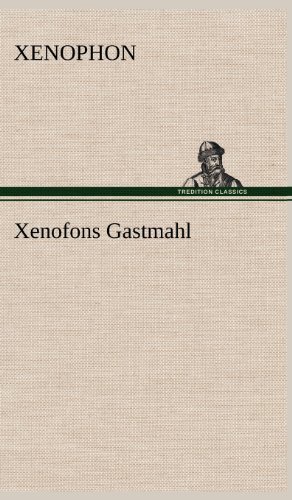 Cover for Xenophon · Xenofons Gastmahl (Hardcover Book) [German edition] (2012)