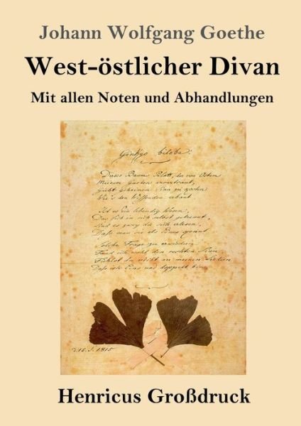 Cover for Johann Wolfgang Goethe · West-oestlicher Divan (Grossdruck) (Paperback Book) (2019)